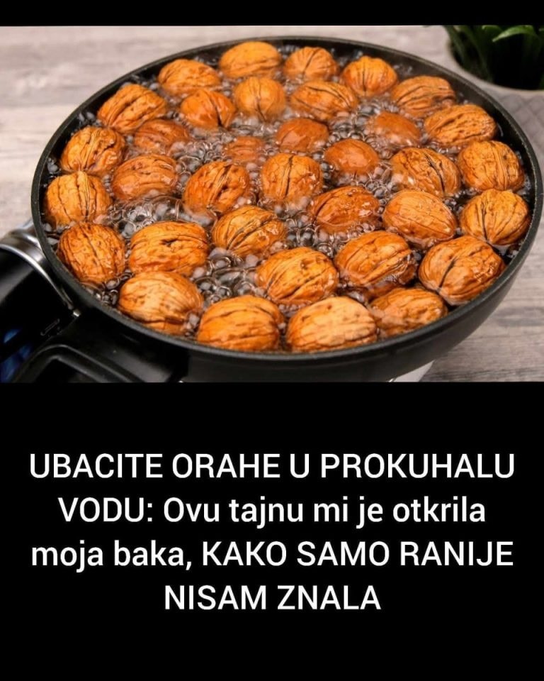 Evo zašto biste trebali ubaciti orahe u prokuhanu vodu – razlog će vas iznenaditi!