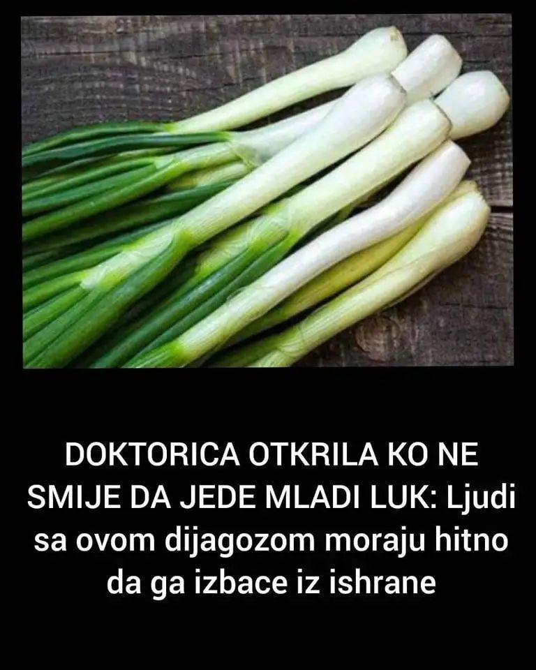 Doktorica ozbiljno upozorava – Evo koje osobe moraju izbaciti mladi luk iz jelovnika!