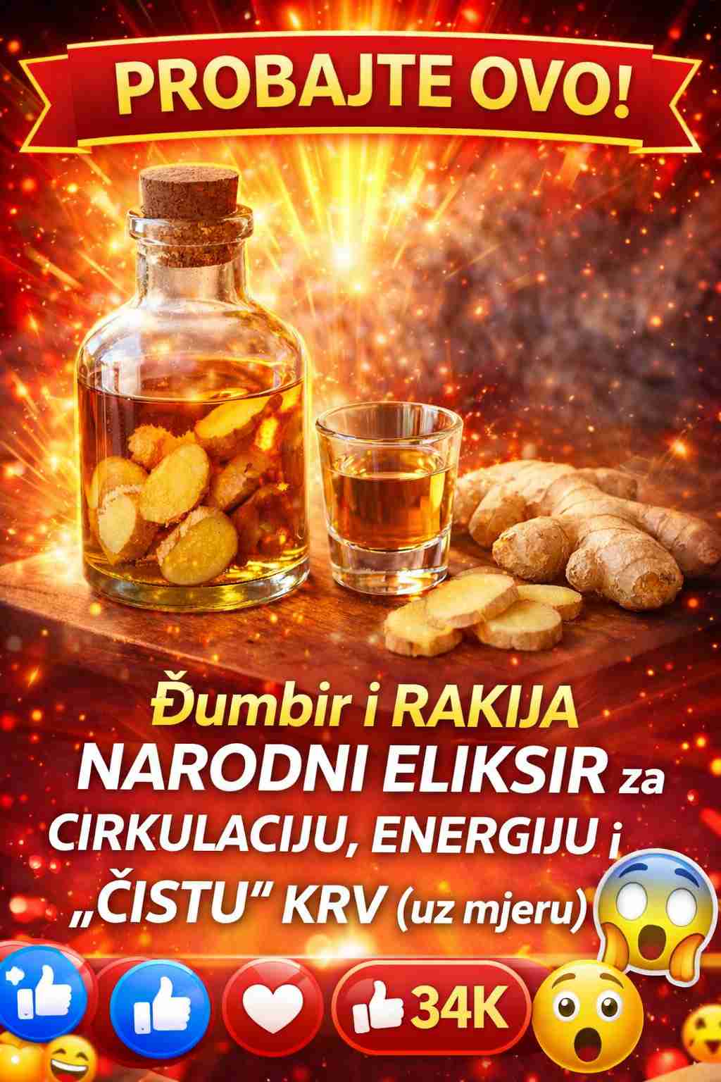 ĐUMBIR I RAKIJA: Narodni „lijek“ koji vraća energiju, čisti krv i daje snagu organizmu