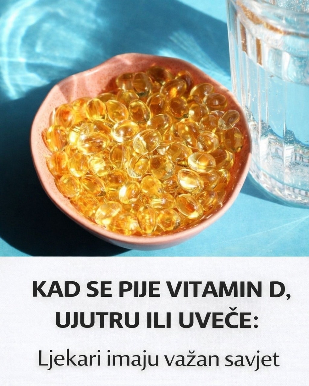 KAD SE PIJE VITAMIN D, UJUTRU ILI UVEČE: Ljekari imaju važan savjet