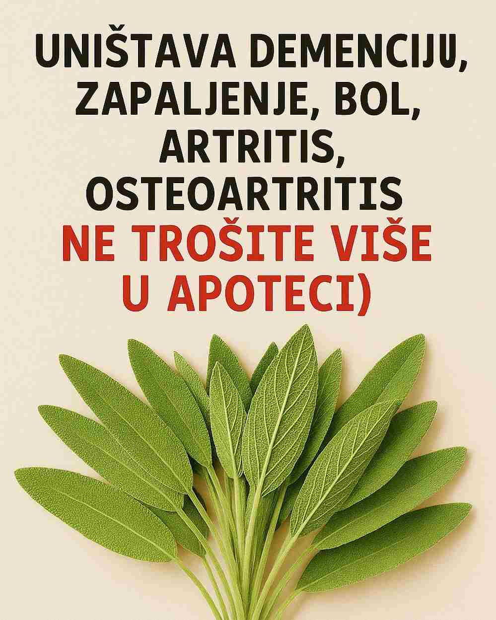 UNIŠTAVA DEMENCIJU, UPALU, BOL, ARTRITIS, OSTEOARTRITIS (NE TROŠITE VIŠE NOVAC U APOTECI)