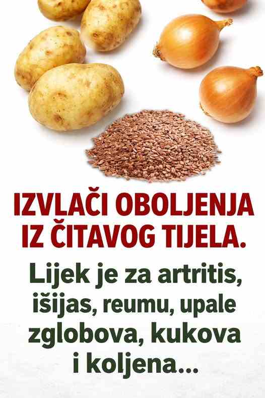 “IZVLAČI” OBOLJENJA IZ ČITAVOG TIJELA: Lijek je za artritis, išijas, reumu, upale zglobova, kukova i koljena…